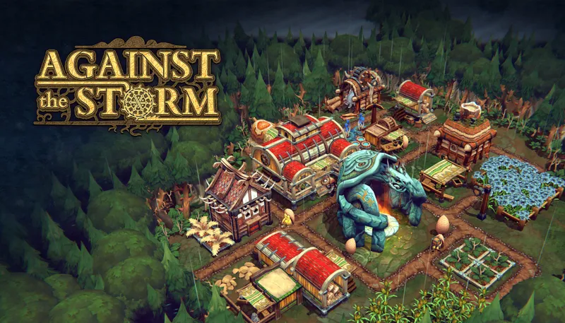 Against the Storm: A Blend of Roguelite and City Builder Mechanics